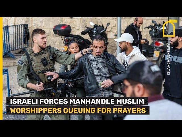 Israeli forces manhandle Muslims waiting at checkpoint for Friday prayers at Al-Aqsa compound