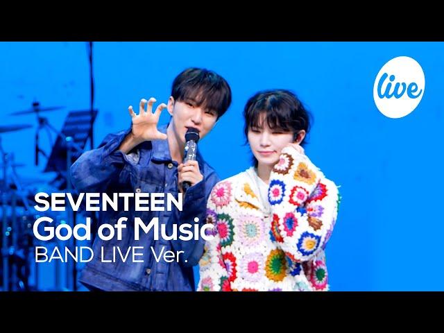 [4K] SEVENTEEN - “God of Music” Band LIVE Concert [it's Live] K-POP live music show