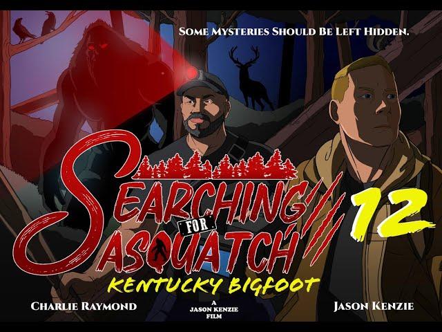 Bigfoot Documentary 2024 Searching for Sasquatch 12: Kentucky Bigfoot