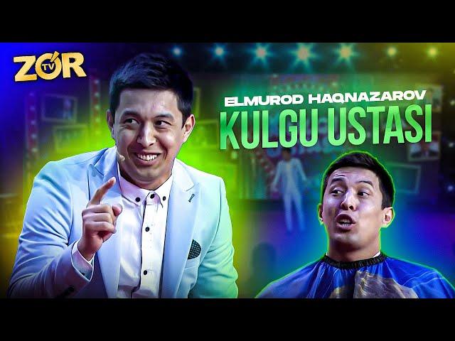 Elmurod Haqnazarov - Kulgu ustasi | ZO'R TV