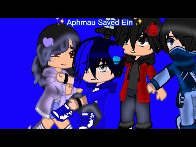 Aphmau Saved Ein