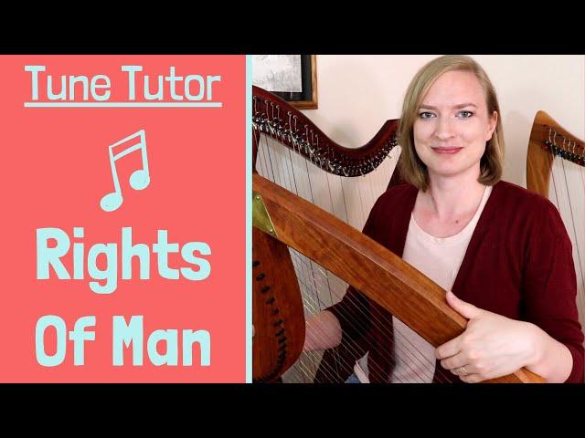 Tune Tutor | Learn The Rights of Man | Irish Harp Lesson