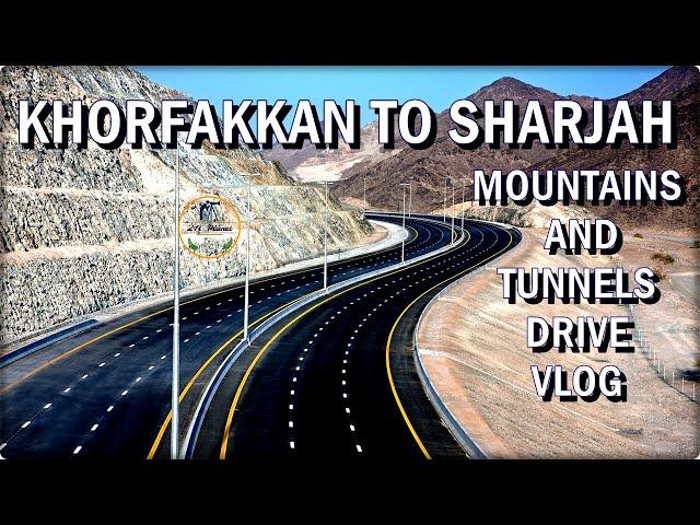 Khorfakkan To Sharjah Mountains and Tunnels Road | Driver's Eye View | Sharjah | UAE | ZA Planet