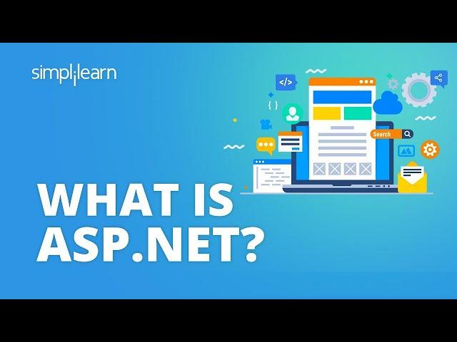 ASP.NET Tutorial | ASP.NET Core Tutorial | What is ASP.NET? | ASP.NET | 2022 | Simplilearn