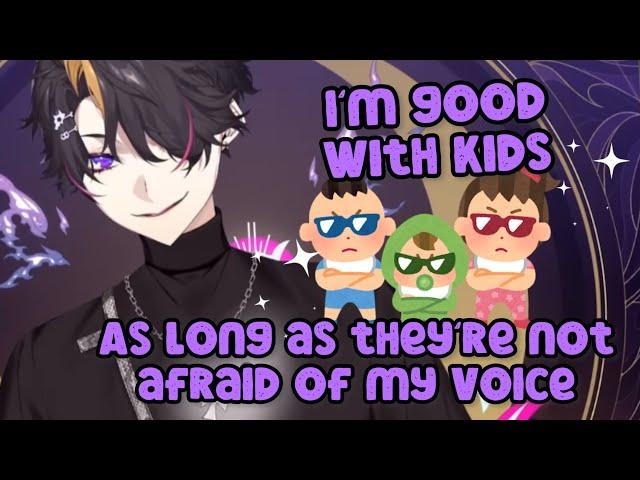 Shu good with kids if kids doesn’t scared his voice