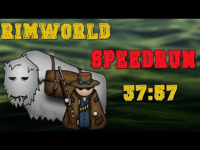 Any% 37:57 МАКСИМАЛЬНАЯ СЛОЖНОСТЬ игры! Разбор спидрана в RimWorld V1.0