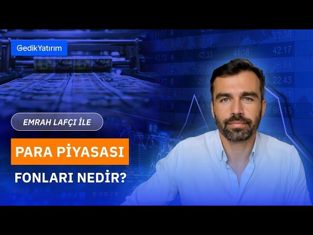 Para Piyasasi Fonlari Nedir? | @EMRAHLAFCI