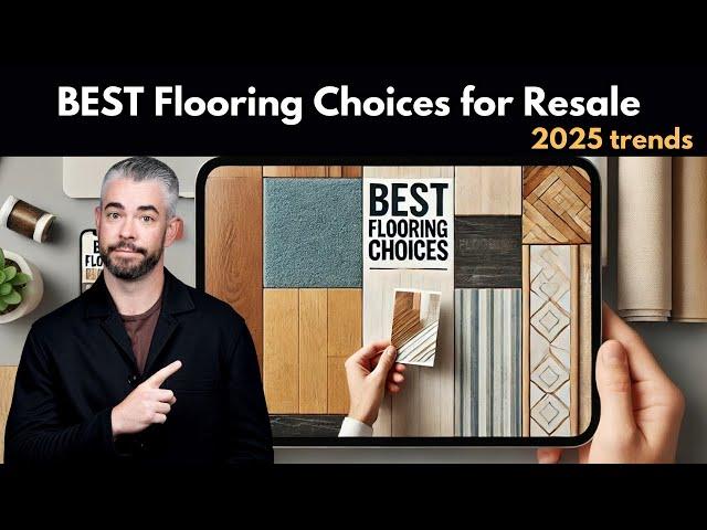 Best (and Worst) Flooring Choices - 2025 Guide