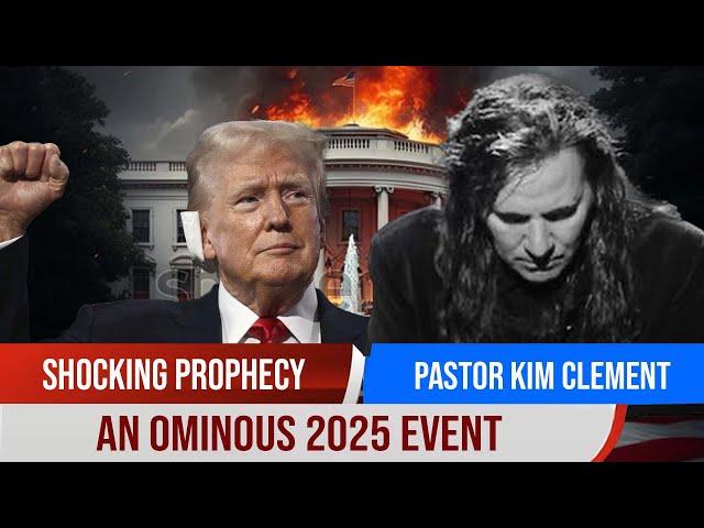 Kim Clement PROPHETIC WORD ️ [ANOTHER ASSASSINATION ATTEMPT] Prophetic Word [AN OMINOUS 2025 EVENT]