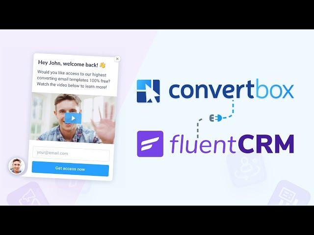 Send & Segment Leads from ConvertBox to FluentCRM