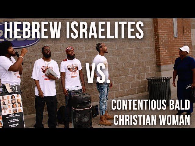 Contentious Bald Christian Woman Vs. Black Hebrew Israelites