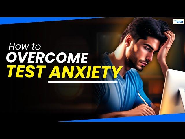 How to Overcome Fear of Exams | Deal With Exam Anxiety | Letstute