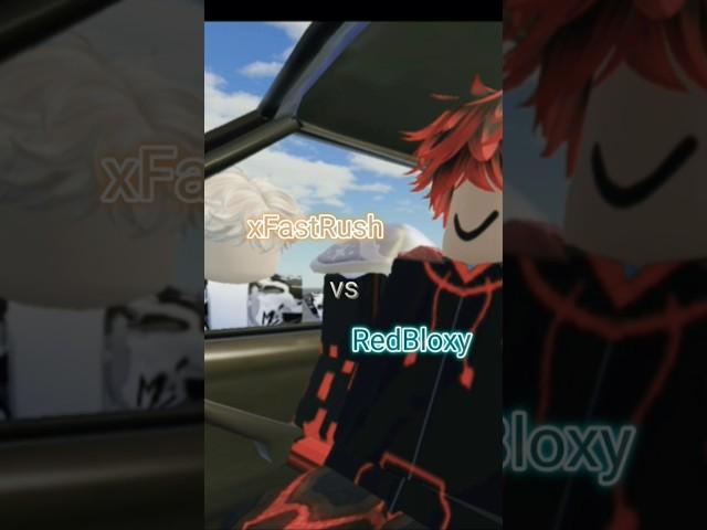 xFastRush vs RedBloxy #roblox