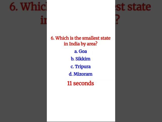 6.Which is the smallest state in India by area?    #india #indian #study #ytshorts #viralvideo