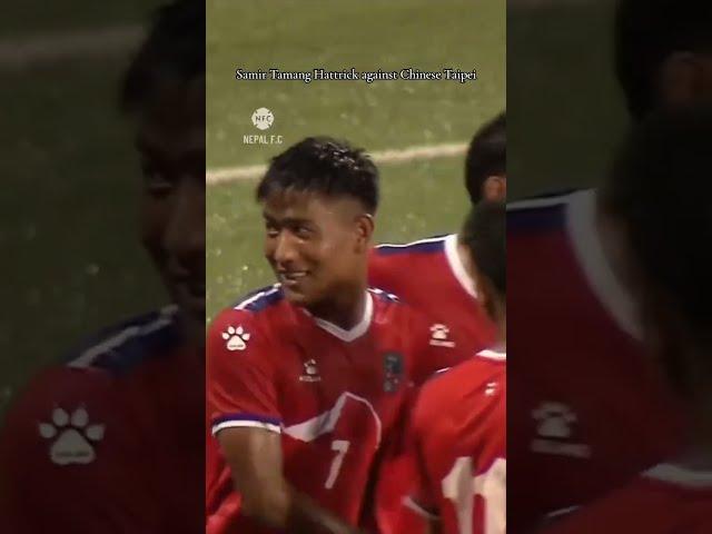 Samir Tamang scored a beautiful Hattrick vs Chinese Taipei