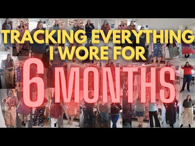 I tracked what I wore for 6 MONTHS - clothing COST PER USE experiment