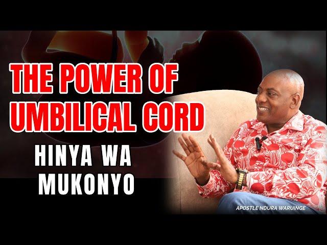 THE POWER OF UMBILICAL CORD, Hinya Wa Mukonyo| Apostle Ndura Waruinge | Bethel Clouds TV