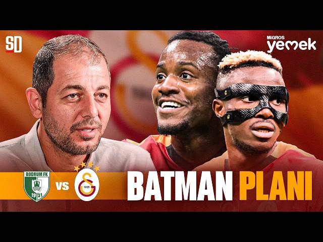 “KARNINA SAPLANACAK BİR HANÇER” | Bodrumspor - Galatasaray | Volkan Demirel | Osimhen, Batshuayi