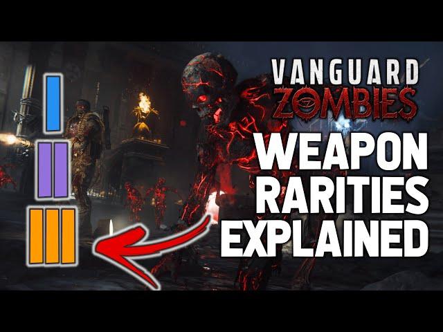 WEAPON RARITIES EXPLAINED! How To Upgrade The Weapon Rarity in VANGUARD Zombies (Beginner's Guide)