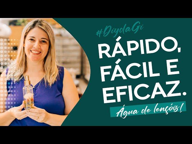 DIY- ÁGUA DE LENÇÓIS | FAÇA E VENDA