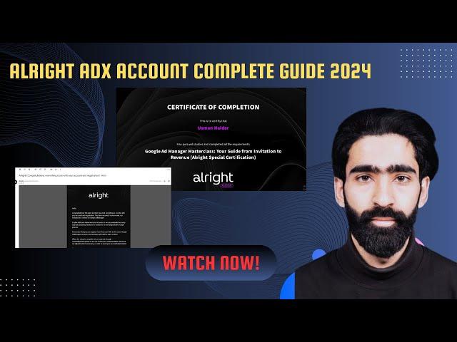 Get Approved for AdX with Alright Company: Step-by-Step Guide (Includes Academy & MA)