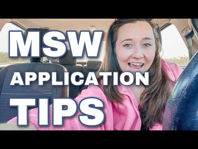 MSW APPLICATION TIPS + my experience