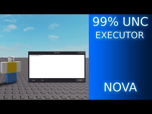 NOVA EXECUTOR | 99% UNC | FREE AND KEYLESS