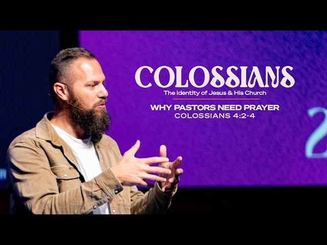 Why Pastors Need Prayer