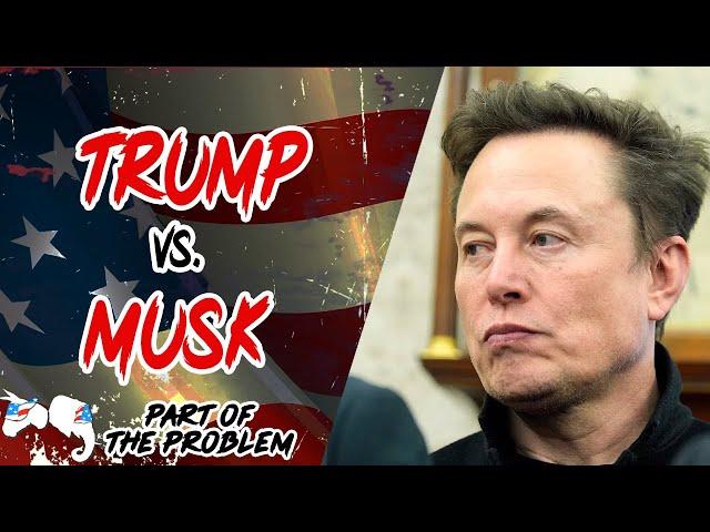 Dave Smith | Trump VS. Musk | Part Of The Problem 1272