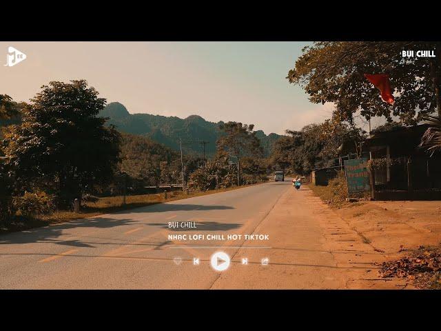 Phía Xa Vời Có Anh Đang Chờ Hot Tiktok - Vạn Sự Tùy Duyên Lofi | Nhạc Lofi Chill Tiktok 2024