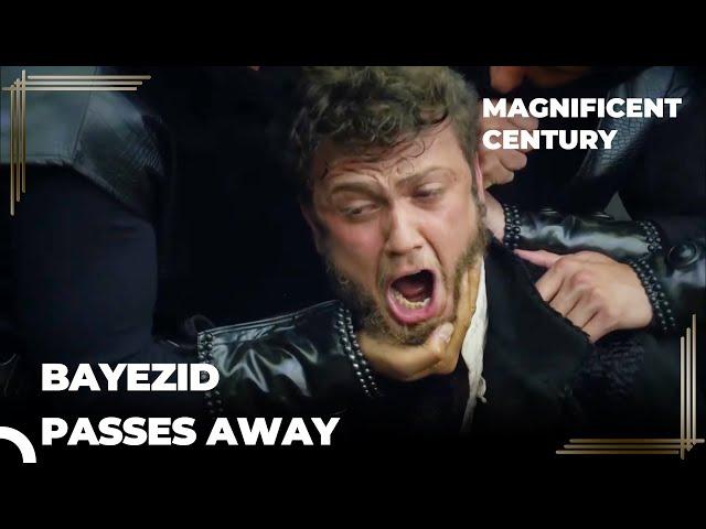 The End Of Bayezıd And His Sons | Magnificent Century