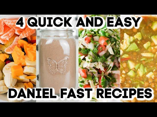 4 QUICK AND EASY DANIEL FAST RECIPES 2020!! VEGAN MEALS!!