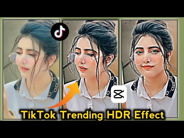 How to make New HDR Effect Video Editing in CapCut | CapCut new trend | TikTok HDR Effect