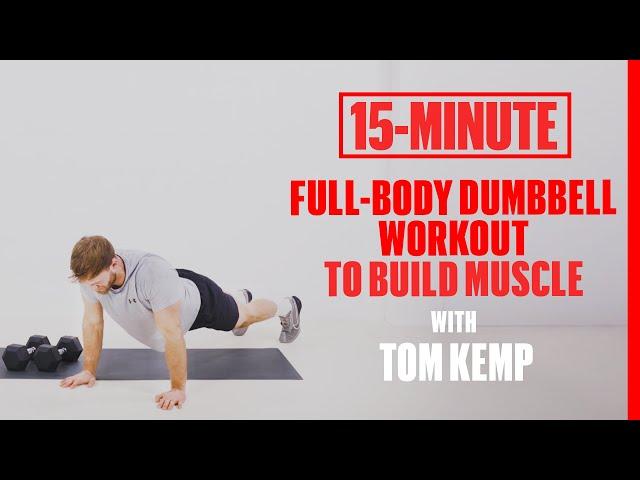 15-minute Full-body Dumbbell Workout to Build Muscle | Men's Health UK