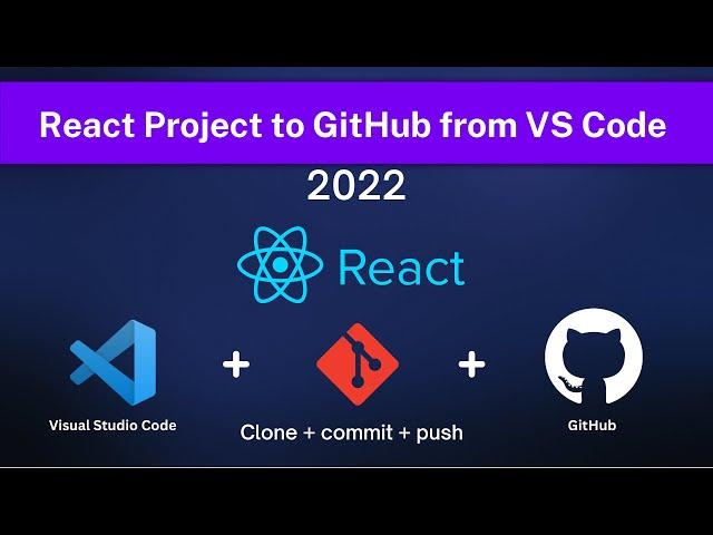 [Latest] How to push React Project to GitHub with VSCode | Clone, Commit & Push