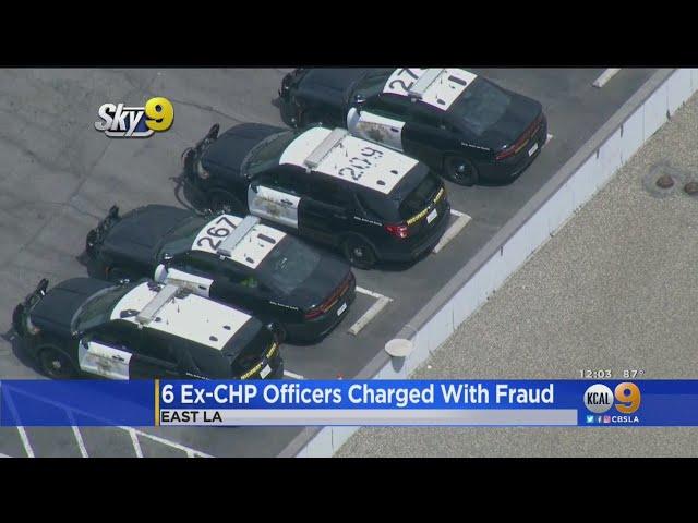 6 Former CHP Officers Charged With Overtime Fraud