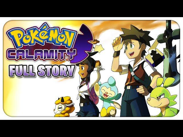 The COMPLETE Story & Full Pokedex Of Pokémon Calamity!