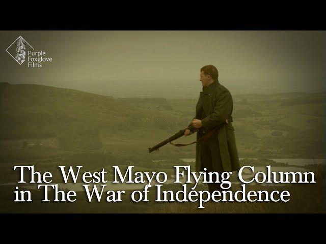 The West Mayo Flying Column in The War of Independence