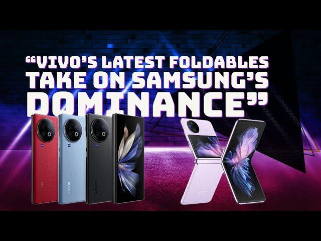 "The Foldable Phone Wars: Can Vivo's X Flip and X Fold 2 Take Down Samsung's Dominance?"