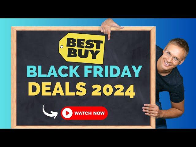 MASSIVE Best Buy Black Friday Deals 2024 You Can’t Miss