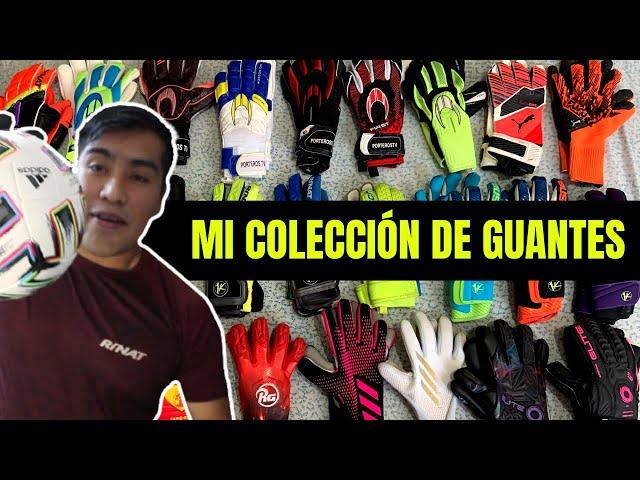 MI COLECCIÓN DE GUANTES DE PORTERO 2