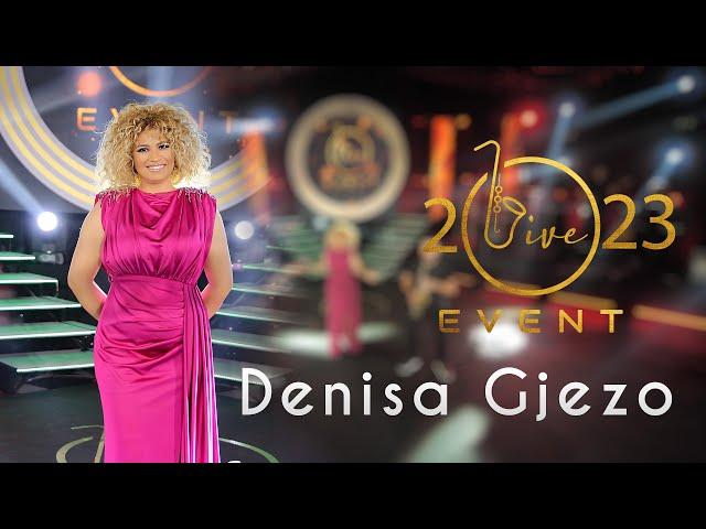 Denisa Gjezo - Potpuri ( Live Event 2023 )