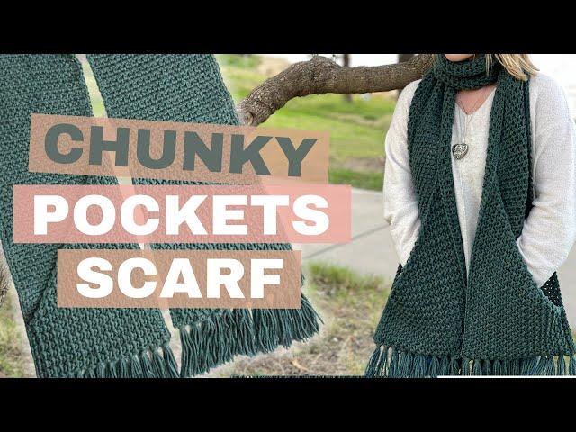 CORNER POCKETS CHUNKY SCARF - Beginner Friendly Join-As-You-Go