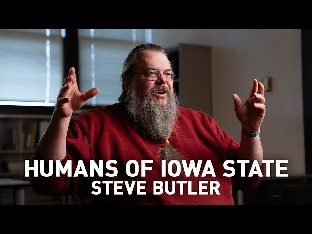 Humans of Iowa State - Steve Butler