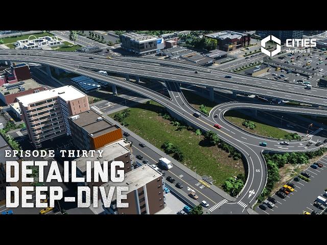 Detailing Deep-Dive: How I Fill In The Gaps & Balance Expansion | Ep 30 | Cities Skylines 2