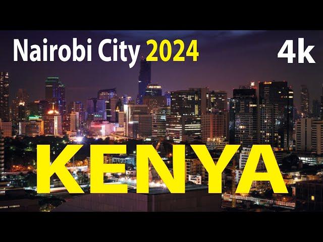 Nairobi City 2024 , Kenya 4K By Drone