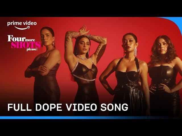Full Dope Music Video - Four More Shots Please! Season 3 | Raftaar | Parth Parekh & @OfficialMikeyMcCleary