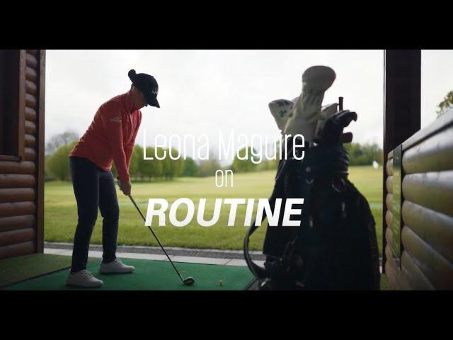 Leona Maguire on Routine