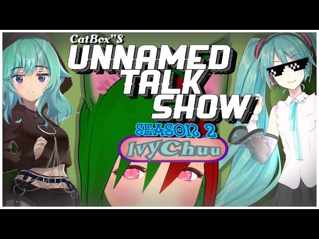 Unnamed Talk Show S2 - 1 IvyChu