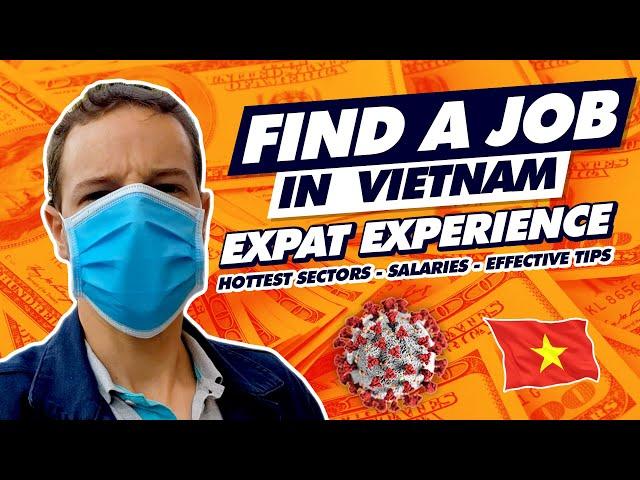 How to Work and Find a Job in Vietnam